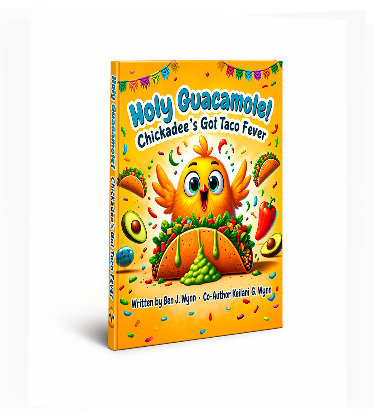 Holy Guacamole : Chickadee’s Got Taco Fever